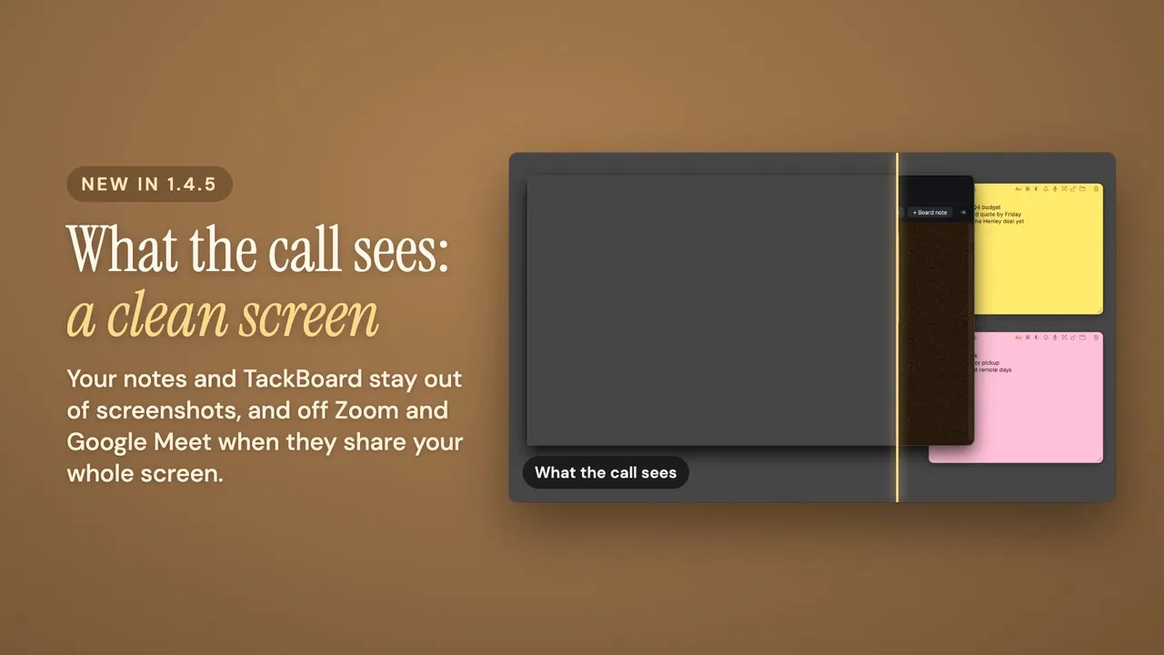 New in 1.4.5: hide your notes when you share your screen.